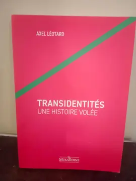 Leotard TRANSIDENTITES, UNE HISTOIRE VOLÉE