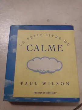 Le petit livre du calme