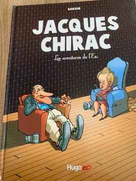 livre Jacques Chirac, les aventures de l’Ex
