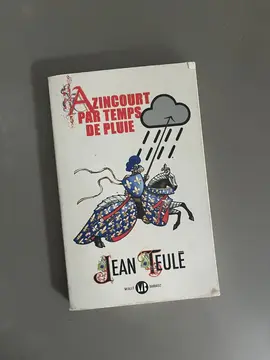 Azincourt par temps de pluie