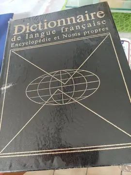 dictionnaire de la langue française Encyclopédie et noms propres