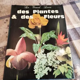 Le Grand livre des plantes & des fleurs