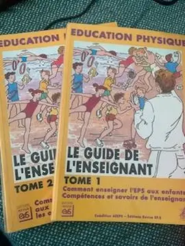 Education Physique - Le guide de l'enseignant Tomes 1 et 2