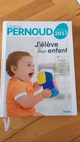 "J’élève mon enfant", de Laurence Pernoud