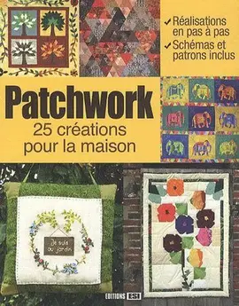 patchwork : 25 créations pour la maison