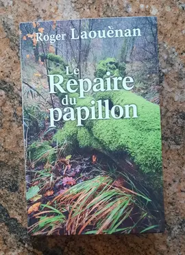 "Le repaire du Papillon" de Roger Laouénan