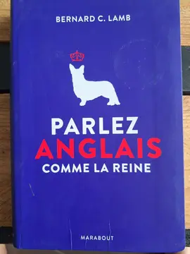 Parlez Anglais comme la reine