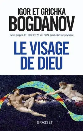 Livre "Le visage de Dieu" par Igor et Grichka Bogdanov