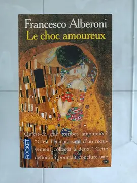 Livre : Le choc amoureux (Francesco Alberoni)