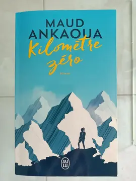 Livre : "Kilomètre zéro" (Maud Ankaoua)