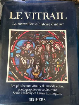 Beau livre sur l’art du vitrail