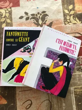 2 aventures de Fantomette