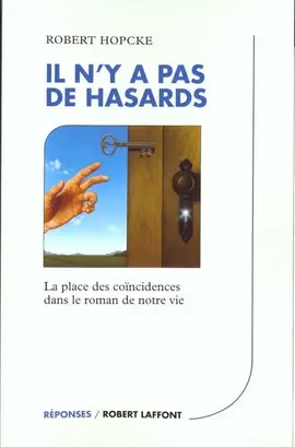 Livre "Il n'y a pas de hasards" / Robert Hopcke