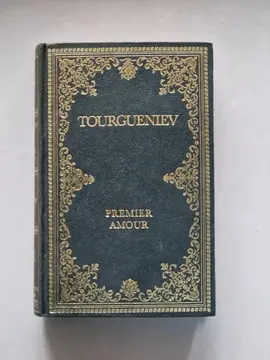 Livre classique relié Tourgueniev - "Premier amour"
