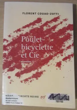 Livre - Poulet Bicyclette & Cie (livre de nouvelles)