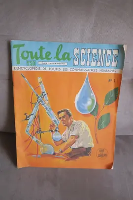 TOUTE LA SCIENCE L’encyclopédie de toutes les connaissances humaines 1965