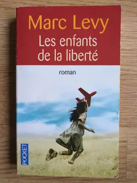 livre de Marc Levy "les enfants de la liberté"