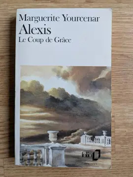 livre ALEXIS de Marguerite Yourcenar