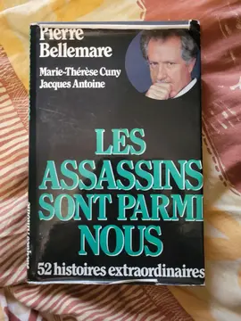 LIVRE PIERRE BELLMARES "les assassins sont parmi nous"