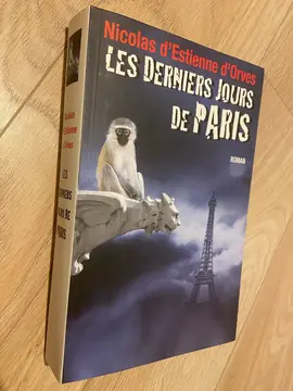 Les derniers jours de Paris / Roman