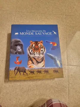 A la découverte du monde sauvage