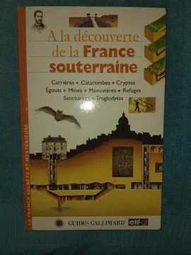 livre la France souterraine