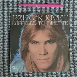 Vinyle 45 tours Patrick Juvet (2 titres)