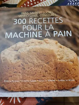 livre 300 recettes pour machine à pain