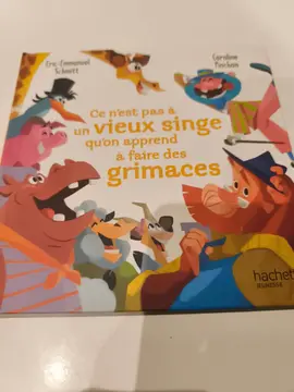 Livre pour enfant " Ce n'est pas à un vieux singe qu'on apprend..."