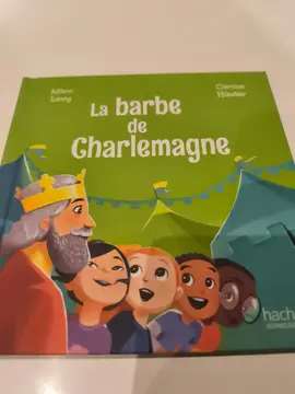 Livre pour enfant "La barbe de Charlemagne"