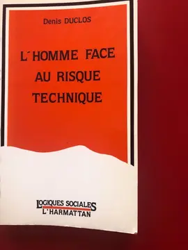 LIVRE L'HOMME FACE AU RISQUE TECHNIQUE