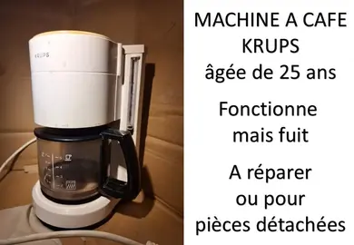 Machine à café KRUP qui fuit mais fonctionne (à réparer ou pour pièces détachées)