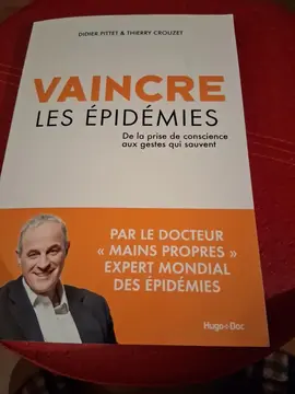 Livre de Didier PITTET : Vaincre les Epidémies 2020