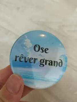 Aimant "ose rêver grand"