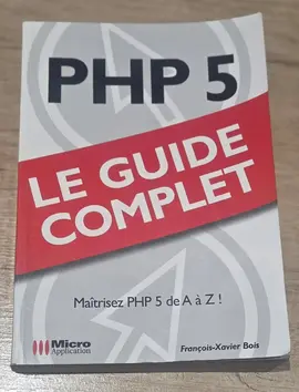 PHP 5 le guide complet