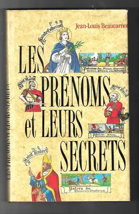 LIVRE LES PRENOMS ET LEURS SECRETS