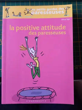 La positive attitude des paresseuses
