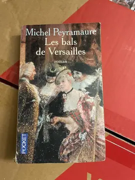 roman Les bals de Versailles