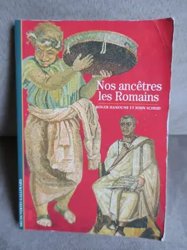 NOS ANCETRES LES ROMAINS Découvertes Gallimard 2011