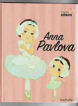LIVRE POUR FILLETTE ANNA PAVLOVA