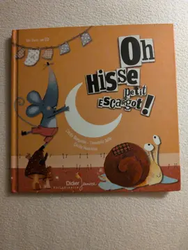 livre pour enfants Oh hisse petit escargot !