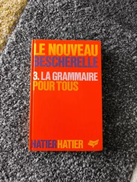 Bescherelle la grammaire pour tous