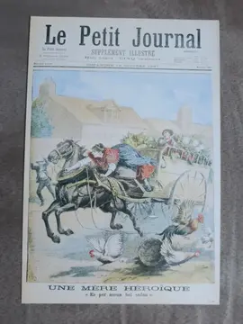 REPRODUCTION de la une « Une mère héroïque » LE PETIT JOURNAL