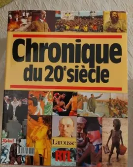 Chroniques du 20ème siècle et Chroniques de l'humanité