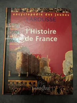 Larousse l’ Histoire de France