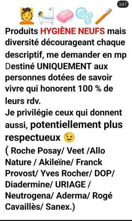 PRODUITS HYGIÈNE NEUFS JAMAIS UTILISÉS ⚠️ je bloque les messages automatiques et pervers