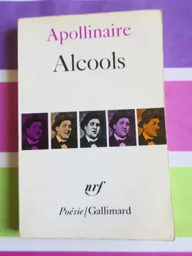 ALCOOLS Guillaume Apollinaire NRF Poésie GALLIMARD 1969