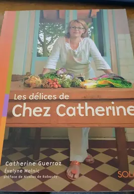 LES DELICES DE CHEZ CATHERINE