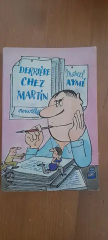 Livre : Derrière chez Martin de Marcel Aymé