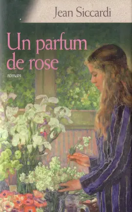 Livre "Un parfum de rose"